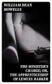 The Minister's Charge; Or, The Apprenticeship of Lemuel Barker (eBook, ePUB)