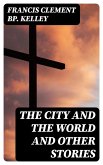 The City and the World and Other Stories (eBook, ePUB)