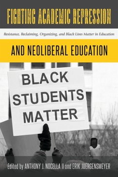 Cover Fighting Academic Repression and Neoliberal Education (eBook, PDF)