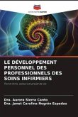 LE DÉVELOPPEMENT PERSONNEL DES PROFESSIONNELS DES SOINS INFIRMIERS