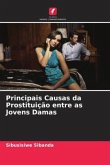 Principais Causas da Prostituição entre as Jovens Damas