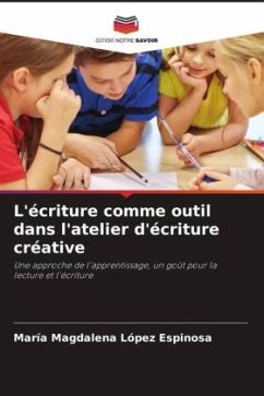 L'écriture comme outil dans l'atelier d'écriture créative - López Espinosa, María Magdalena