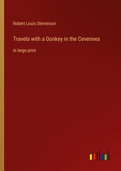 Travels with a Donkey in the Cevennes - Stevenson, Robert Louis