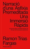 Narració d'una asfíxia premeditada: Una Immersió Ràpida