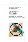 Catching up with Time (eBook, PDF)