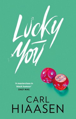 Lucky You (eBook, ePUB) - Hiaasen, Carl