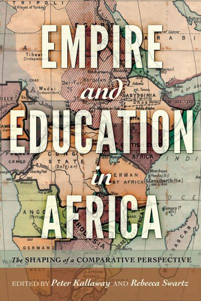 Empire and Education in Africa (eBook, PDF) Empire and Education in Africa (eBook, PDF)