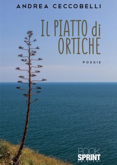 Il piatto di ortiche (eBook, ePUB) - Ceccobelli, Andrea