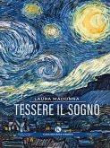 Tessere il sogno (eBook, ePUB)