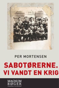 Sabotørerne. Vi vandt en krig - Mortensen, Per