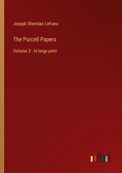 The Purcell Papers - Lefanu, Joseph Sheridan