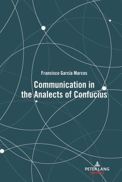 Communication in the Analects of Confucius (eBook, PDF) - García Marcos, Francisco