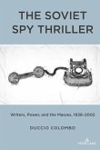 The Soviet Spy Thriller (eBook, PDF)
