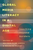 Global Media Literacy in a Digital Age (eBook, PDF)
