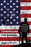 Terrorizing the Masses (eBook, PDF)
