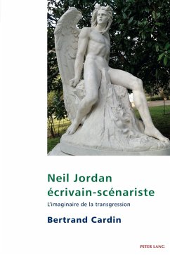 Neil Jordan écrivain-scénariste (eBook, ePUB) - Cardin, Bertrand