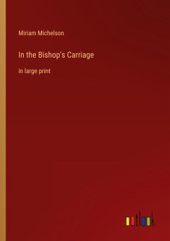 In the Bishop's Carriage - Michelson, Miriam