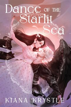 Dance of the Starlit Sea (eBook, ePUB) - Krystle, Kiana