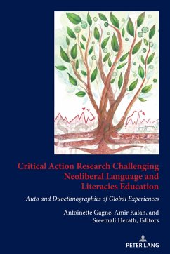Critical Action Research Challenging Neoliberal Language and Literacies Education (eBook, ePUB)
