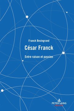 César Franck (eBook, PDF) - Besingrand, Franck