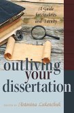 Outliving Your Dissertation (eBook, PDF)