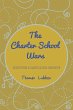 The Charter School Wars (eBook, PDF) - Bild 1