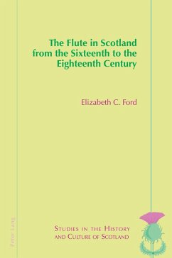 Cover The Flute in Scotland from the Sixteenth to the Eighteenth Century (eBook, PDF)