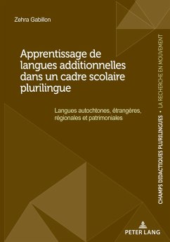 Apprentissage de langues additionnelles dans un cadre scolaire plurilingue (eBook, PDF) - Gabillon, Zehra
