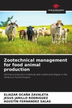 Zootechnical management for food animal production - Ocaña Zavaleta, Eliazar;Jarillo Rodríguez, Jesús;FERNÁNDEZ SALAS, AGUSTÍN