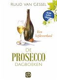 De prosecco dagboeken