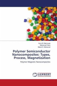 Polymer Semiconductor Nanocomposites: Types, Process, Magnetization - Mazrouaa, Azza M.;Fekry, Mohamed;Mohamed, Manal G.