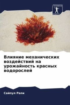 Cover Vliqnie mehanicheskih wozdejstwij na urozhajnost' krasnyh wodoroslej