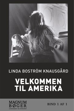Velkommen til Amerika - Knausgård, Linda Boström