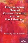 Interpersonal Sexual Communication across the Lifespan (eBook, ePUB)
