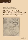 The Congo Free State: What Could Archives Tell Us? (eBook, PDF)