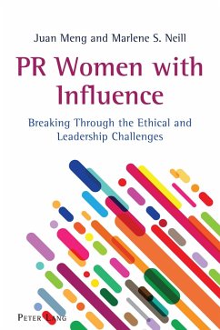 PR Women with Influence (eBook, PDF) - Meng, Juan; Neill, Marlene S.