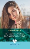 The Doctor's Christmas Homecoming (eBook, ePUB)