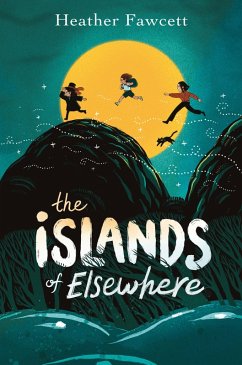 The Islands of Elsewhere (eBook, ePUB) - Fawcett, Heather