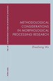 Methodological Considerations in Morphological Processing Research (eBook, PDF)