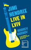 Jimi Hendrix Live in Lviv (eBook, ePUB)