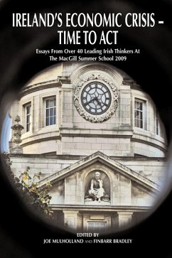 Ireland's Economic Crisis - Time to Act. (eBook, ePUB)