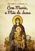 Com Maria, a Mãe de Jesus (eBook, ePUB)