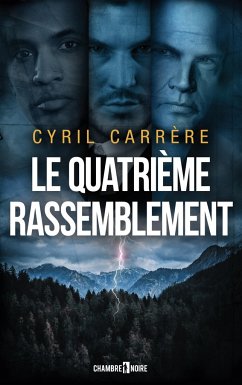 Le quatrième rassemblement - Carrère, Cyril