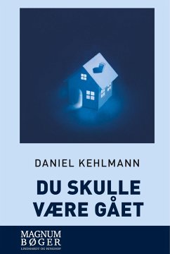 Du skulle være gået - Kehlmann, Daniel