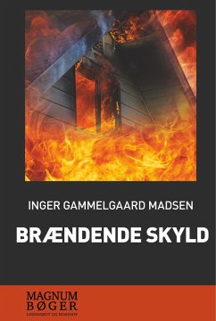 Brændende skyld - Madsen, Inger Gammelgaard