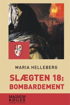 Slægten 18: Bombardement - Helleberg, Maria