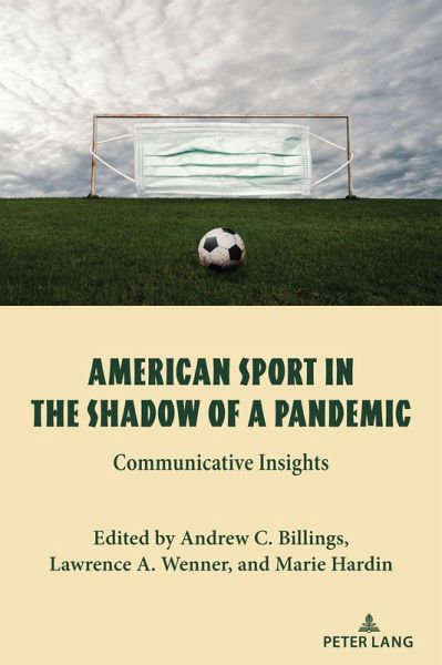American Sport in the Shadow of a Pandemic (eBook, PDF) American Sport in the Shadow of a Pandemic (eBook, PDF)