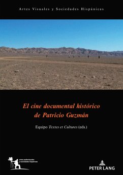 El cine documental histórico de Patricio Guzmán (eBook, PDF)
