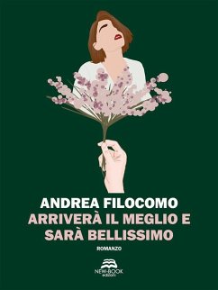 Cover Arriverà il meglio e sarà bellissimo (eBook, ePUB)