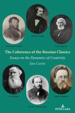 The Coherence of the Russian Classics (eBook, ePUB) - Curtis, Jim